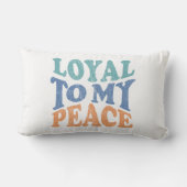 Loyal to My Peace Pillows ランバークッション (裏面)