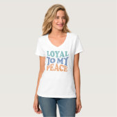 Loyal to My Peace Women's T-Shirts Tシャツ (正面フル)
