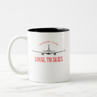 Loyal to Sky、Mug for Frequent Flyer ツートーンマグカップ