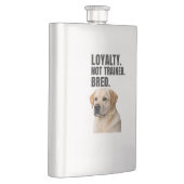Loyalty. Not Trained. Bred. Yellow Lab フラスク (右)