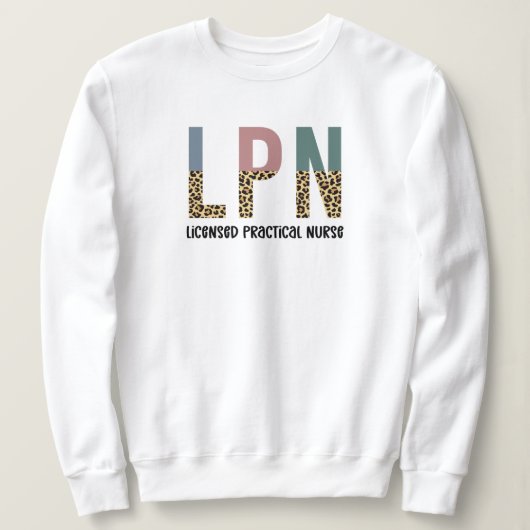 LPNライセンス実用ナースLPN卒業ギフト スウェットシャツ (デザイン正面)