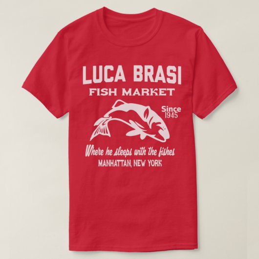 Luca brasi魚市場 tシャツ (デザイン正面)