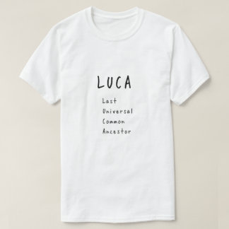 LUCA Last Universal Common Ancestor Science Graphi Tシャツ