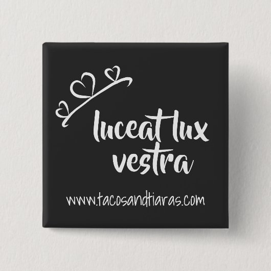 Luceat Lux Vestraボタン 缶バッジ (正面)