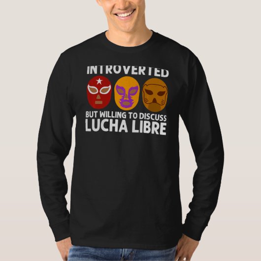 Lucha Libreカッコいい女子男性へLuchador Mexican Wr Tシャツ (正面)