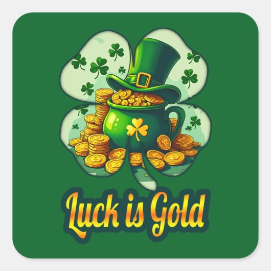 Luck Is Gold St Patrick’s Day - Autocolante スクエアシール (正面)