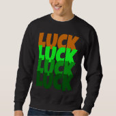 Luck Lucky St Patricks Day スウェットシャツ (正面)