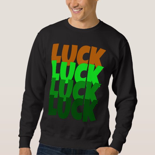 Luck Lucky St Patricks Day スウェットシャツ (正面)