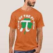 LUCK OF THE PI RISHコンボPi Day St Patrick's Day Tシャツ (正面)