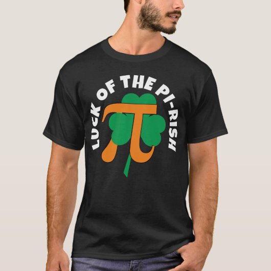 LUCK OF THE PI RISH Pi Day St Patrick's Day Tシャツ (正面)