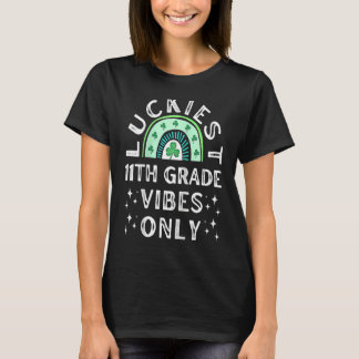 Luckiest 11th Grade Vibes St Patrick Day High Scho Tシャツ