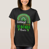 Luckiest 1st Grade Teacher Ever St Patrick's Day R Tシャツ (正面)