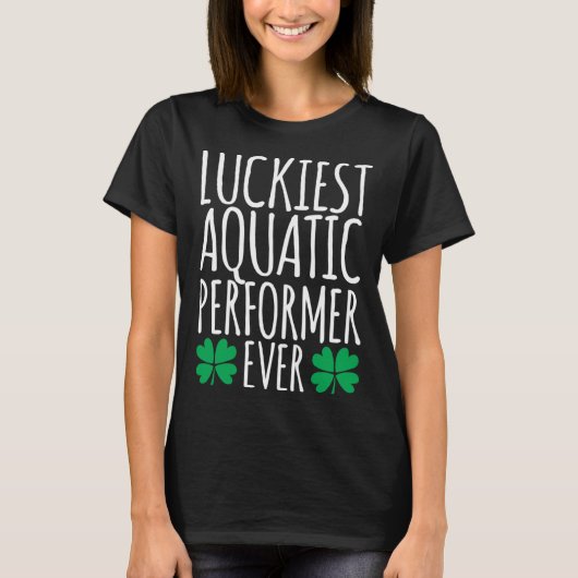 Luckiest Aquatic Performer Ever  St Patricks Day Tシャツ (正面)