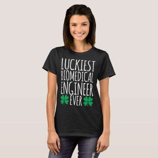 Luckiest Biomedical Engineer Ever  St Patricks Day Tシャツ (正面フル)