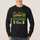 Luckiest Boyfriend Ever St  Patrick's Day     Tシャツ (正面)