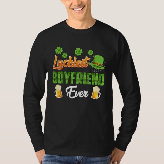 Luckiest Boyfriend Ever St  Patrick's Day     Tシャツ (正面)