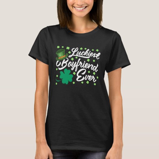 Luckiest Boyfriend Ever Valentine's Day St Patrick Tシャツ (正面)