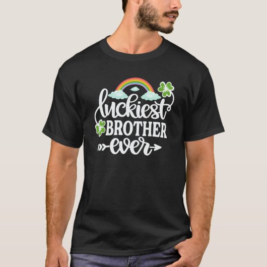 Luckiest Brother Ever  St Patrick's Day Shamrock Tシャツ (正面)