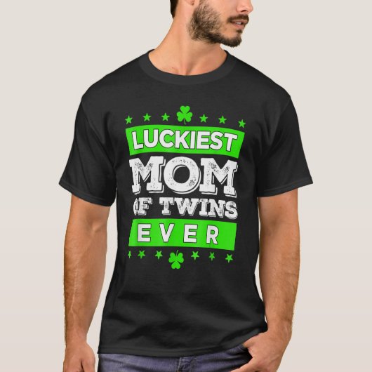 Luckiest Mom Of Twins Ever Matching St Patty's Day Tシャツ (正面)