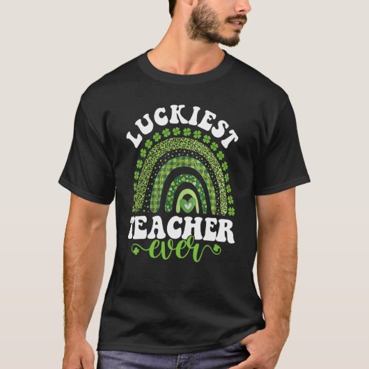 Luckiest Teacher Ever Four Leaf C St Patrick's Day Tシャツ (正面)