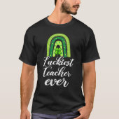 Luckiest Teacher Ever Rainbow St Patricks Day 2 Tシャツ (正面)