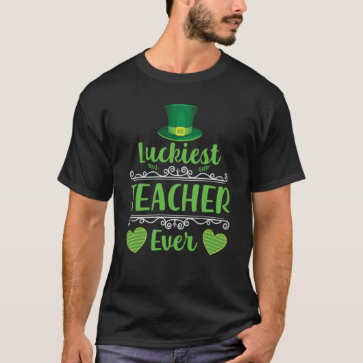Luckiest Teacher Ever Saint Patrick's Day Irish Sh Tシャツ (正面)