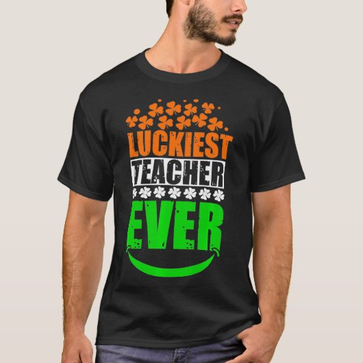 Luckiest Teacher Ever St Patricks Day Irish Clover Tシャツ (正面)