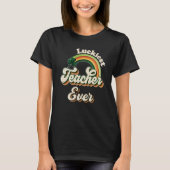 Luckiest Teacher Ever St Patricks Day School Retro Tシャツ (正面)