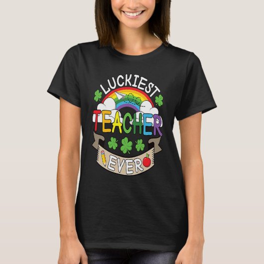 Luckiest Teacher Ever St Patricks Day Shamrock Iri Tシャツ (正面)