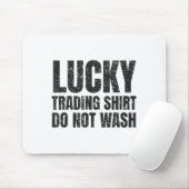 Lucking Trading Shirt Funny Stock Market Traders G マウスパッド (マウス)