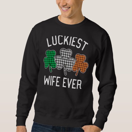 Luckkiest妻Ever St Patrick's Day Irish Plaid Cl スウェットシャツ (正面)