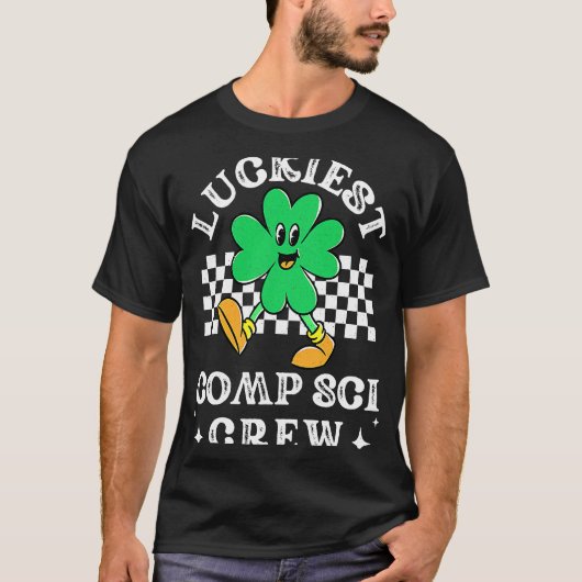 Luckkiest Comp SciクルーComputer Science Coder St P Tシャツ (正面)