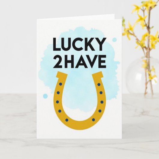 Lucky 2 Have You Greeting Card カード (黄色い花)