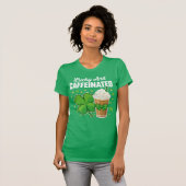Lucky And Caffeinated Shamrock Tシャツ (正面フル)