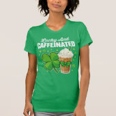 Lucky And Caffeinated Shamrock Tシャツ (正面)