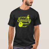 Lucky Bowling Do Not Wash Quote For Bowlers  39 Tシャツ (正面)