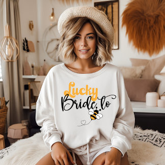 Lucky Bride to Bee Sweatshirt スウェットシャツ