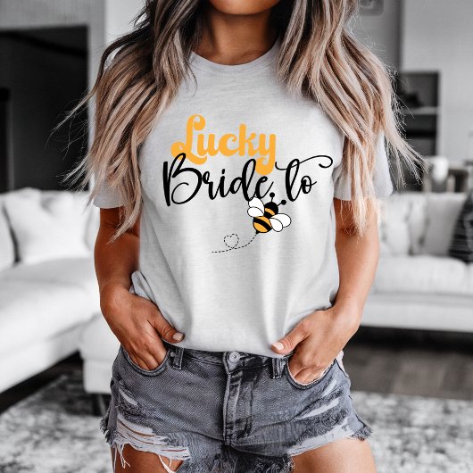 Lucky Bride to Bee T-shirt Tシャツ