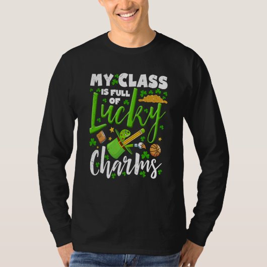 Lucky Charms My Class Is Full Of Lucky Charms Tシャツ (正面)