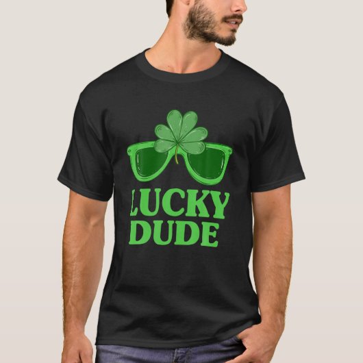Lucky Dude St Patrick's Day Sunglasses With Shamro Tシャツ (正面)