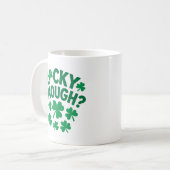 Lucky Enough? Fun St. Patrick's Day コーヒーマグカップ (正面左)