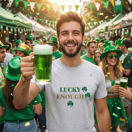 Lucky Enough Shamrock St. Patrick's Day Tシャツ