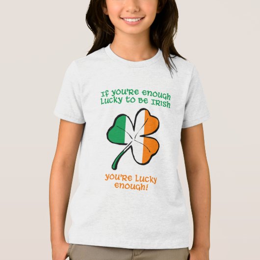 Lucky enough to be Irish トライブレンドＴシャツ (正面)