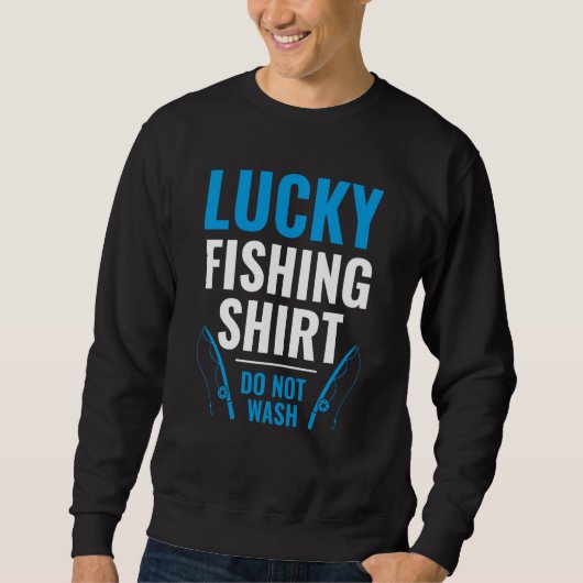 Lucky Fishing for Fish Hunter and Fisherman  22 スウェットシャツ (正面)