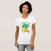 Lucky in Life - Irish St. Patrick's Day T-shirt Tシャツ (正面フル)