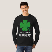 Lucky Like A Kennedy Shamrock St Patricks Day Tシャツ (正面フル)
