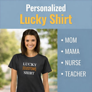 Lucky Mama Custom Mother's Day Tシャツ