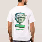 Lucky Me – Men’s Positive Energy T-Shirt Tシャツ (裏面)