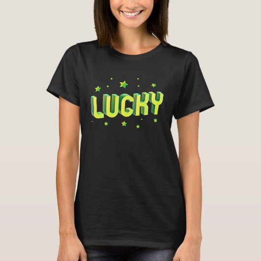 Lucky St Patricks Day St Patricks Day Lucky Tシャツ (正面)