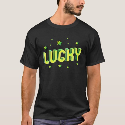 Lucky St Patricks Day St Patricks Day Lucky Tシャツ (正面)